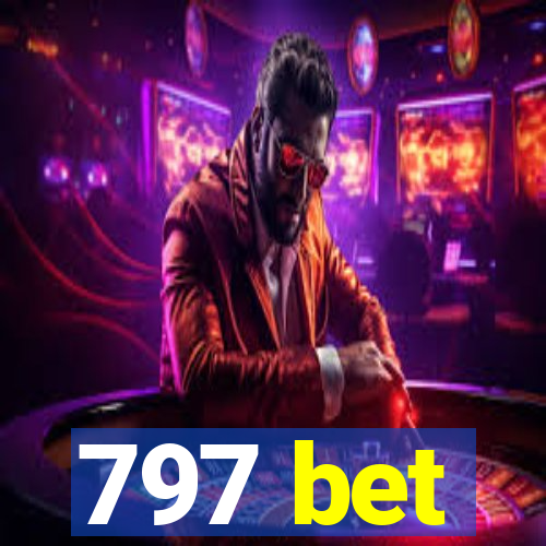 797 bet